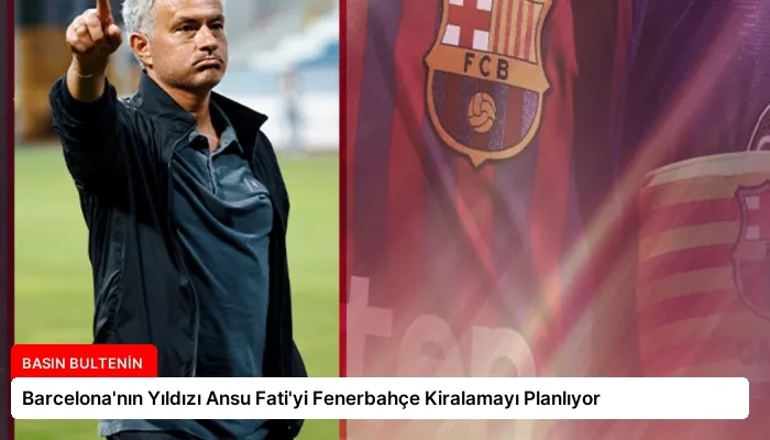 Barcelona’nın Yıldızı Ansu Fati’yi Fenerbahçe Kiralamayı Planlıyor