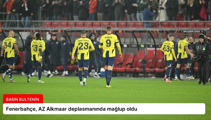 Fenerbahçe, AZ Alkmaar deplasmanında mağlup oldu