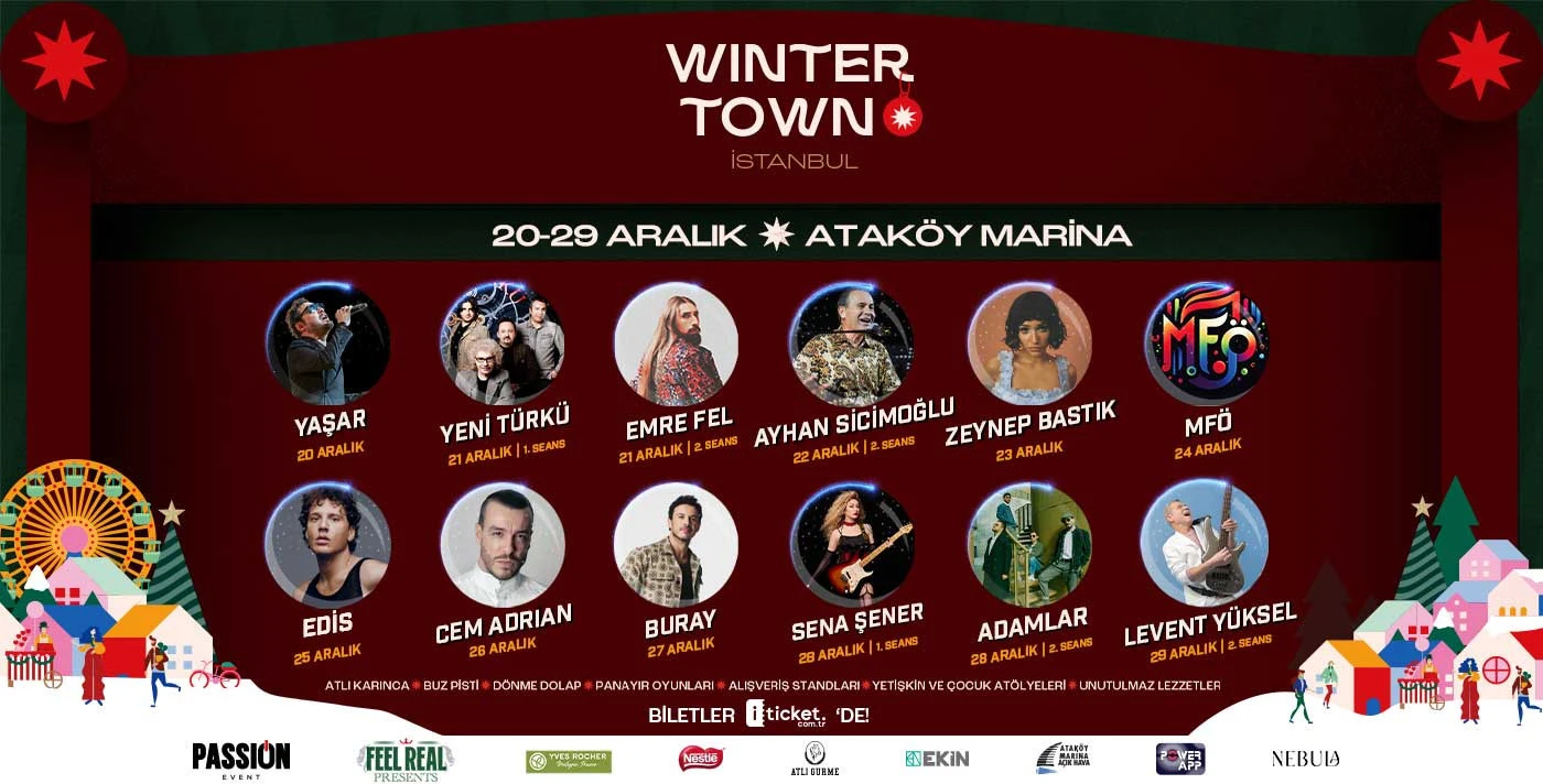 Ataköy Marina’da Winter Town Festivali: İstanbul’un En Büyük Kış Konserleri ve Yıldızlar Geçidi