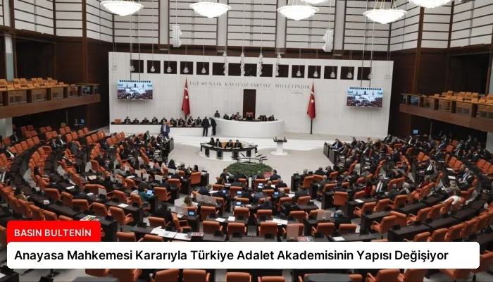 Anayasa Mahkemesi Kararıyla Türkiye Adalet Akademisinin Yapısı Değişiyor