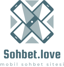 Sohbet.Love: Sevgi ve Muhabbetin Yeni Adresi