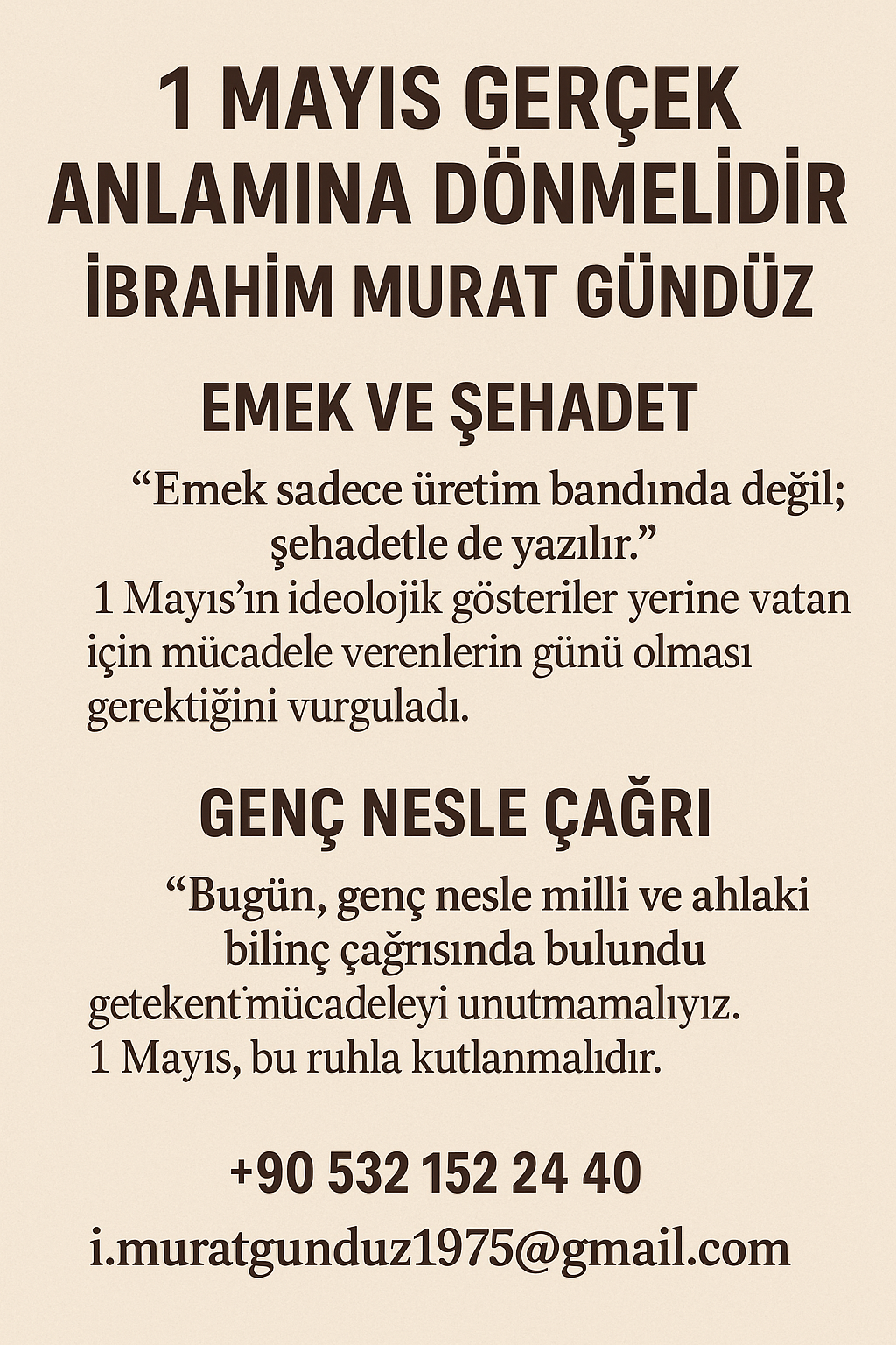 İbrahim Murat Gündüz: “1 Mayıs Gerçek Anlamına Dönmelidir”