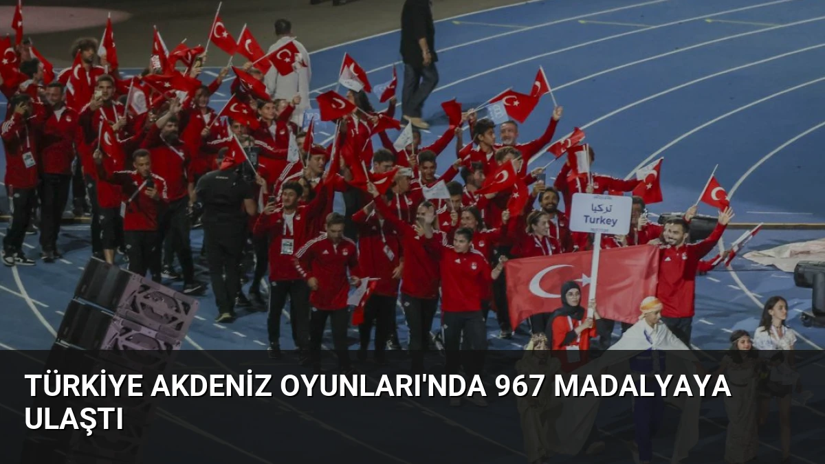 Türkiye Akdeniz Oyunları’nda 967 Madalyaya Ulaştı